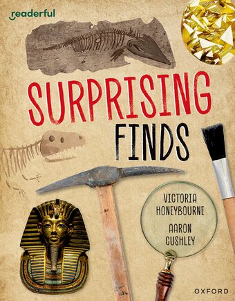 Readerful Independent Library: Oxford Reading Level 12 Surprising Finds book cover