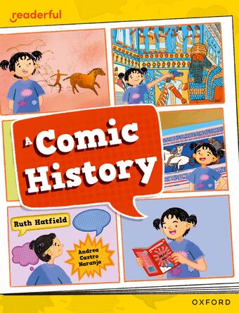 Readerful Independent Library: Oxford Reading Level 12 A Comic History book cover