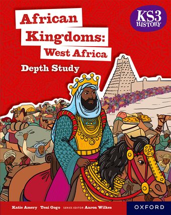 KS3 History Depth Study: African Kingdoms Student Book book cover