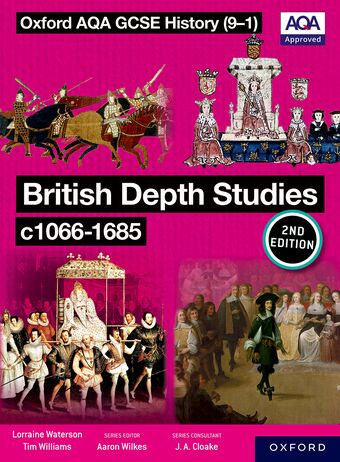 Oxford AQA GCSE History 9-1: British Depth Studies c1066-1685 Student Book book cover