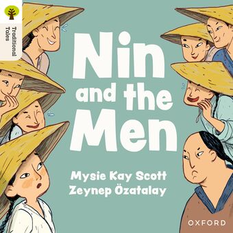 Oxford Reading Tree Traditional Tales: Level 1+ Nin and the Men book cover