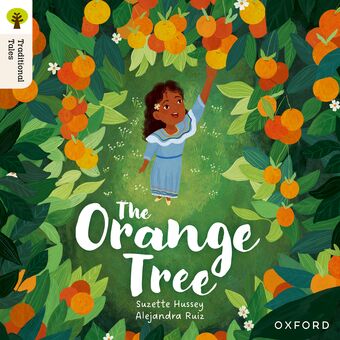 Oxford Reading Tree Traditional Tales: Level 8 The Orange Tree book cover