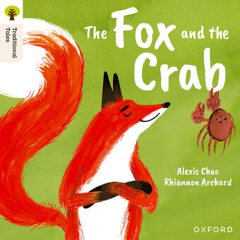 Oxford Reading Tree Traditional Tales: Level 9 The Fox and the Crab book cover