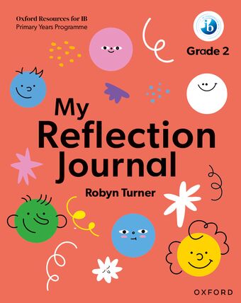 Oxford Resources for IB PYP: My Reflection Journal Grade 2 book cover
