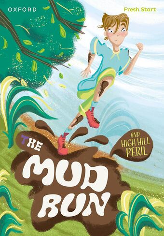 Read Write Inc Fresh Start Readers: Book 4: The Mud Run & High Hill Peril book cover