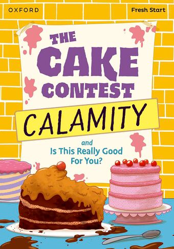 Read Write Inc Fresh Start Readers: Book 9: The Cake Contest Calamity book cover