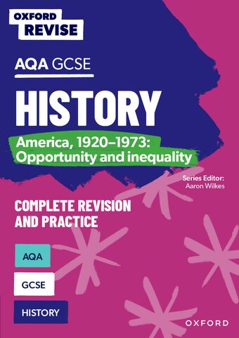 OXF REV: AQA GCSE History: America, 1920-1973: Opportunity and inequality book cover