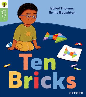 Oxford Reading Tree Green Sparks: Level 1 Ten Bricks book cover