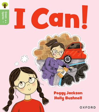 Oxford Reading Tree Green Sparks: Level 1+ I Can! book cover