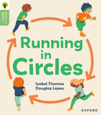 Oxford Reading Tree Green Sparks: Level 6 Running in Circles book cover