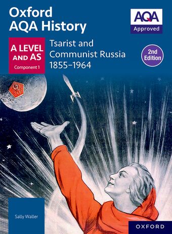 Oxford AQA History A Level: Tsarist and Communist Russia 1855-1964 SB book cover