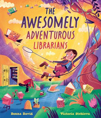 The Awesomely Adventurous Librarians book cover