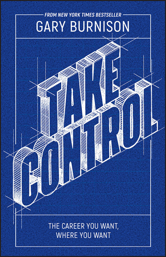 Take Control: The Career You Want, Where You Want cover