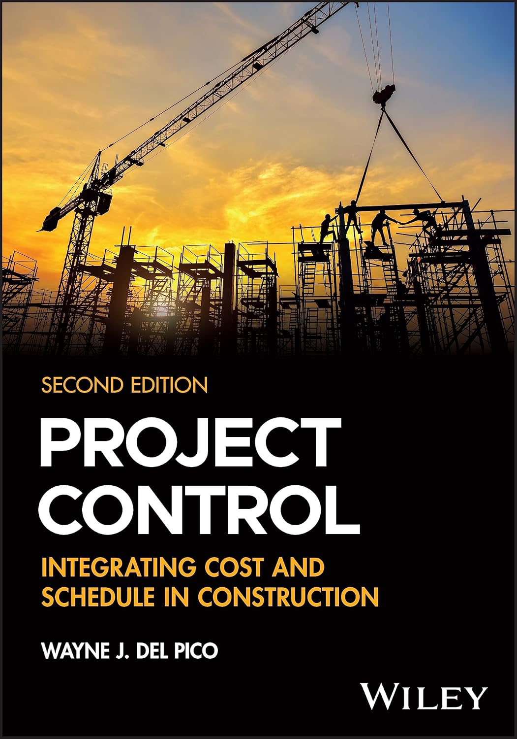 Project Control: Integrating Cost and Schedule in Construction cover