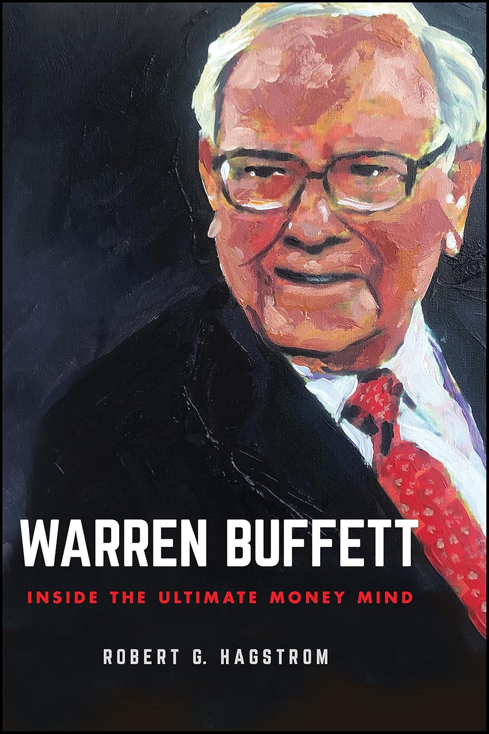 Warren Buffett: Inside the Ultimate Money Mind cover