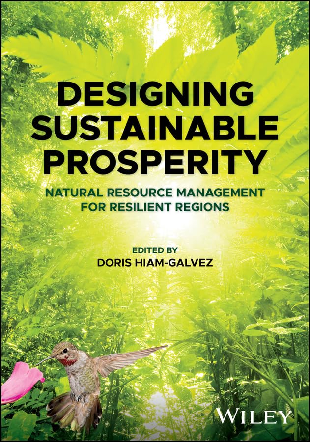 Designing Sustainable Prosperity: Natural Resource Management for Resilient Regions cover