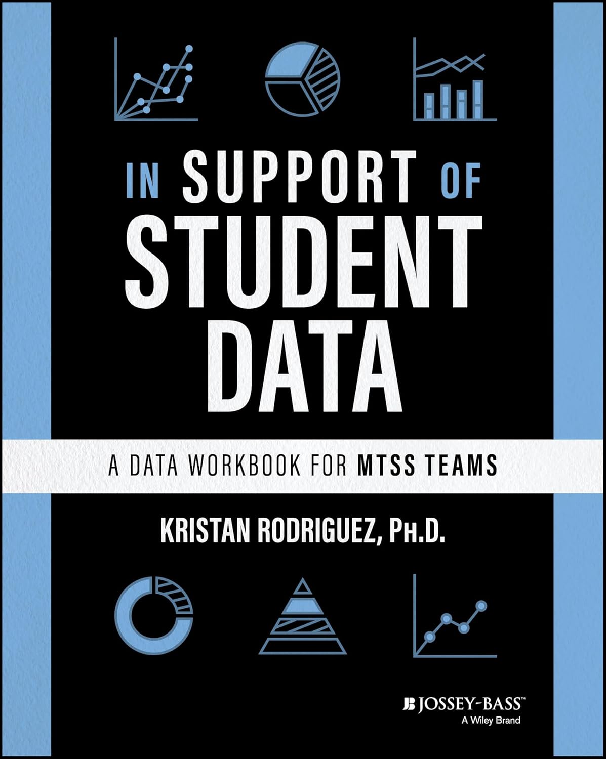 In Support of Student Data: A Data Workbook for MTSS Teams cover