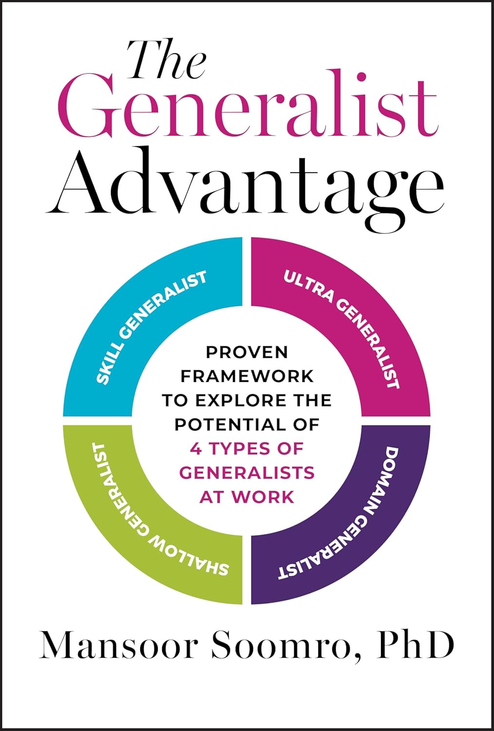 The Generalist Advantage