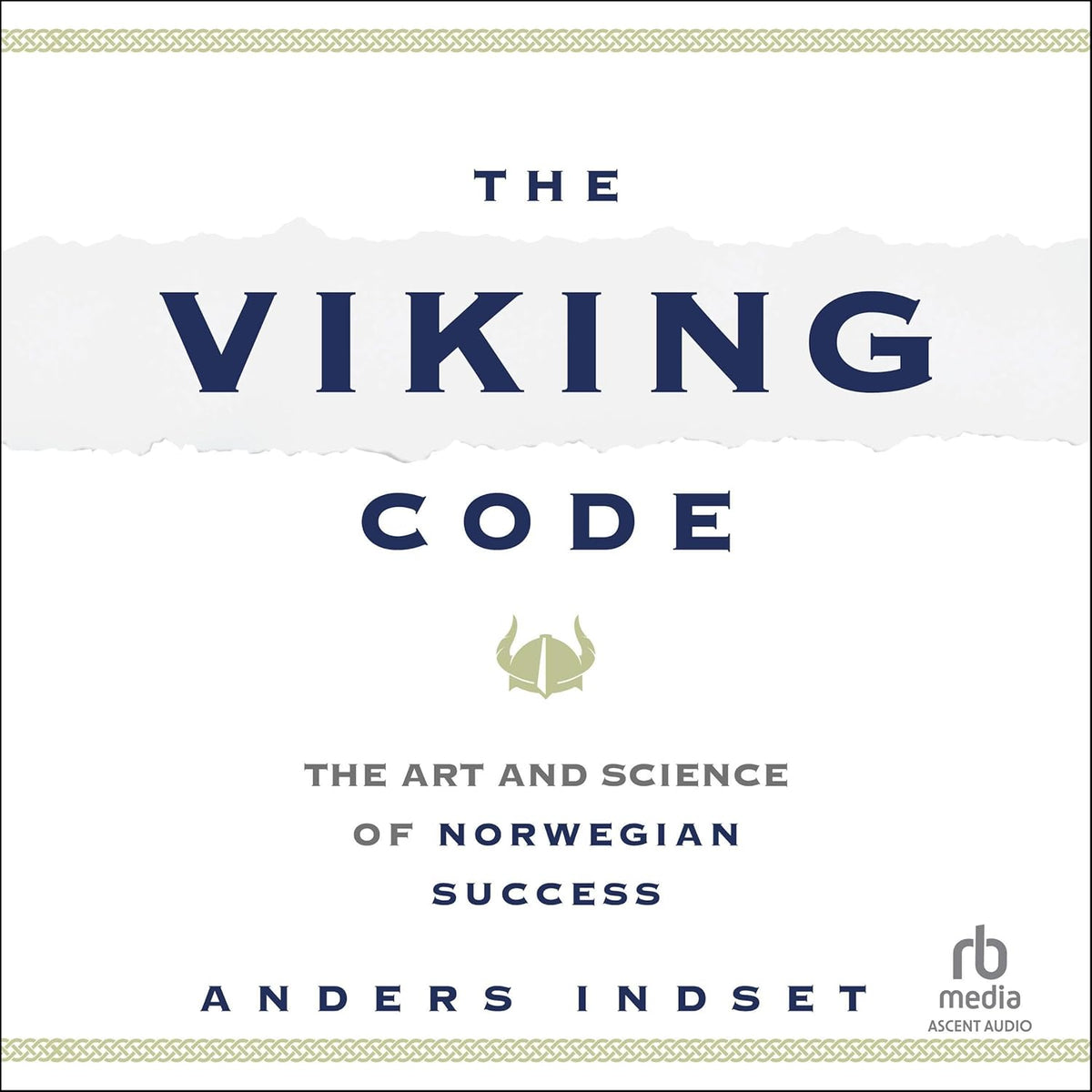 The Viking Code: The Art and Science of Norwegian Success cover