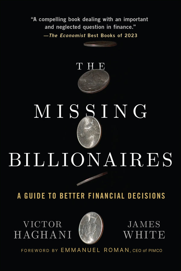 The Missing Billionaires: A Guide to Better Financial Decisions cover