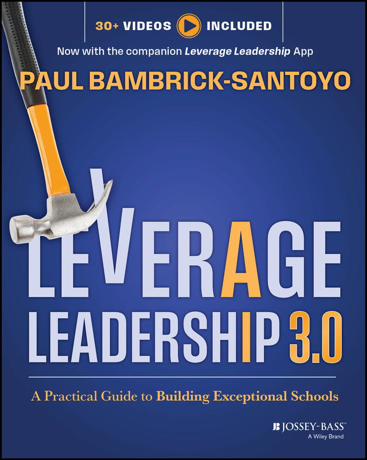 Leverage Leadership 3.0: A Practical Guide to Building Exceptional Schools cover