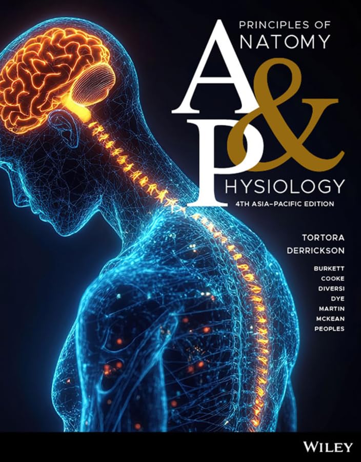 Principles of Anatomy and Physiology, 4th Asia-Pacific Edition