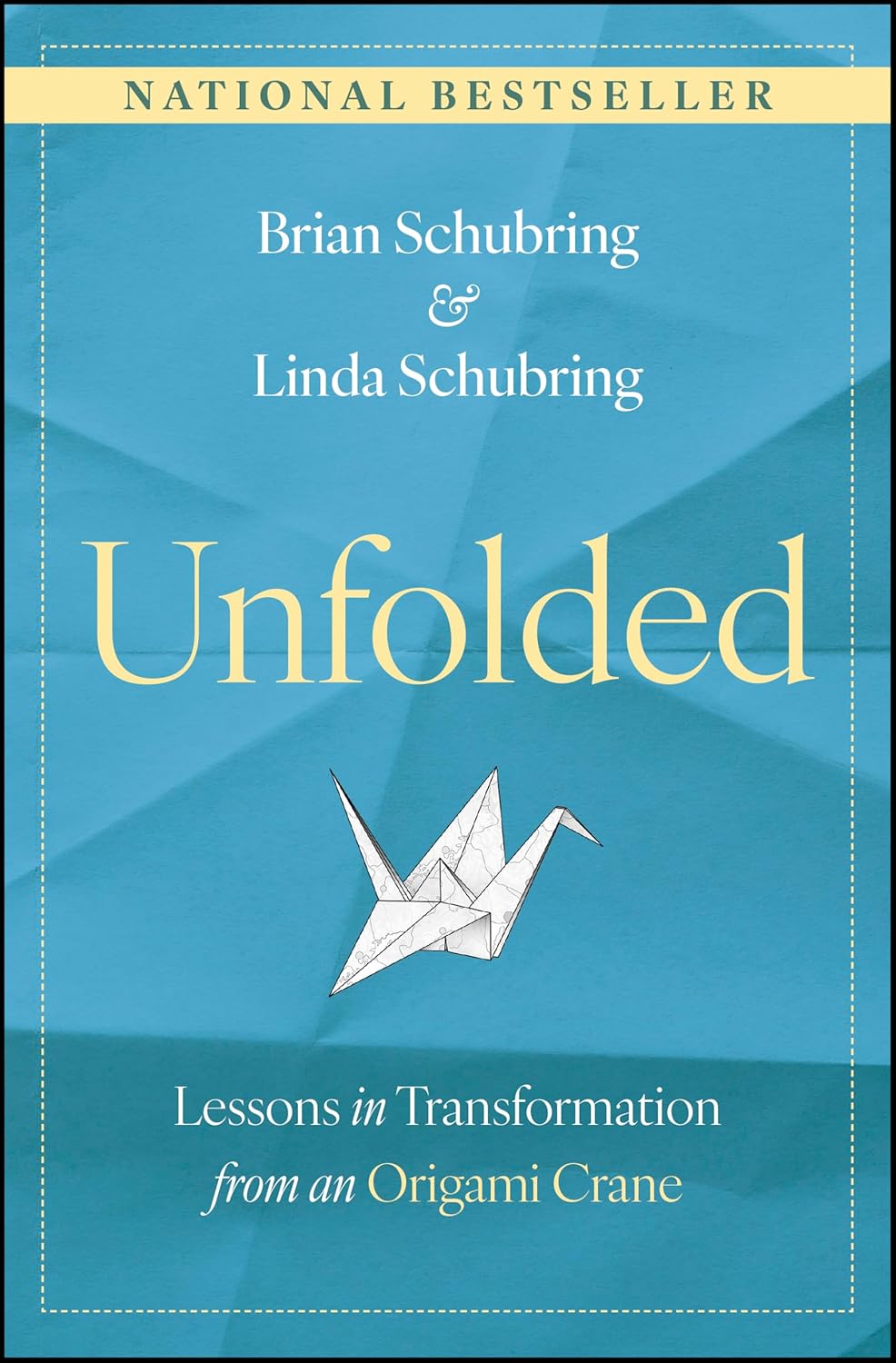 Unfolded: Lessons in Transformation from an Origami Crane cover