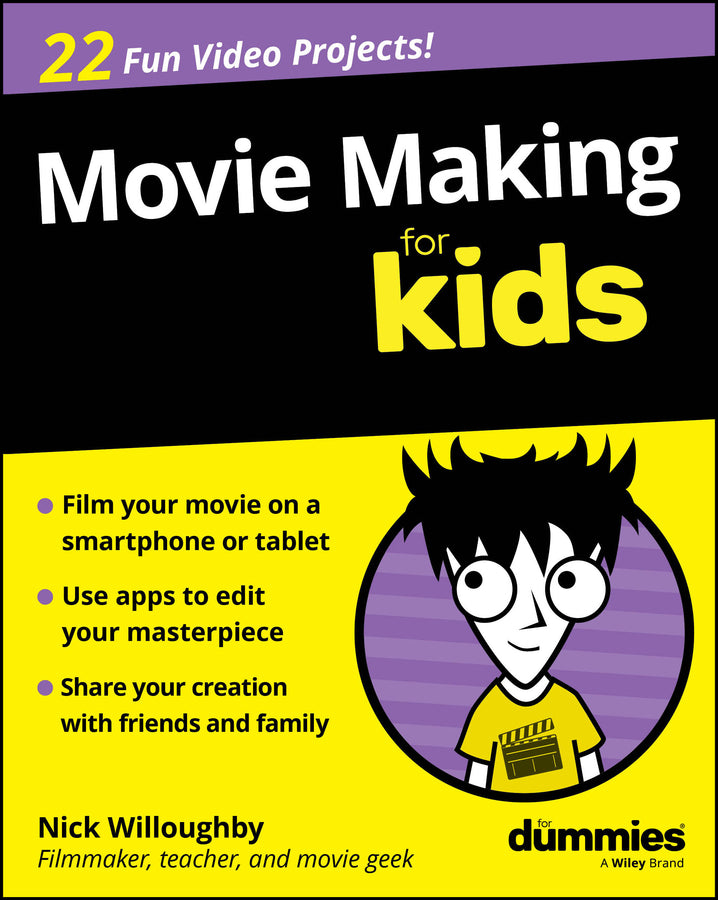 Movie Making For Kids For Dummies cover