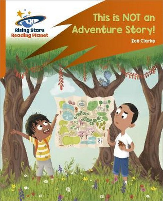 Reading Planet: Rocket Phonics - Target Practice - This is not an Adventure Story! - Orange cover