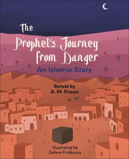 Reading Planet KS2: The Prophet's Journey from Danger: An Islamic Story- Mercury/Brown cover