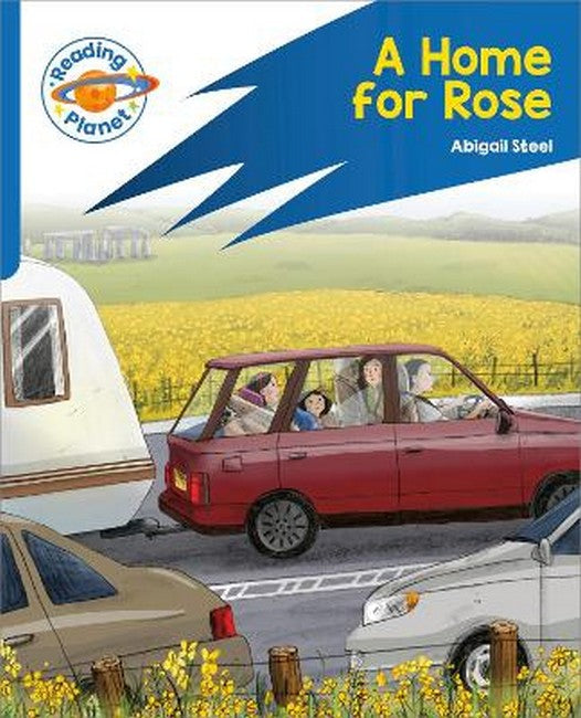 Reading Planet: Rocket Phonics - Target Practice - A Home for Rose - Blue cover