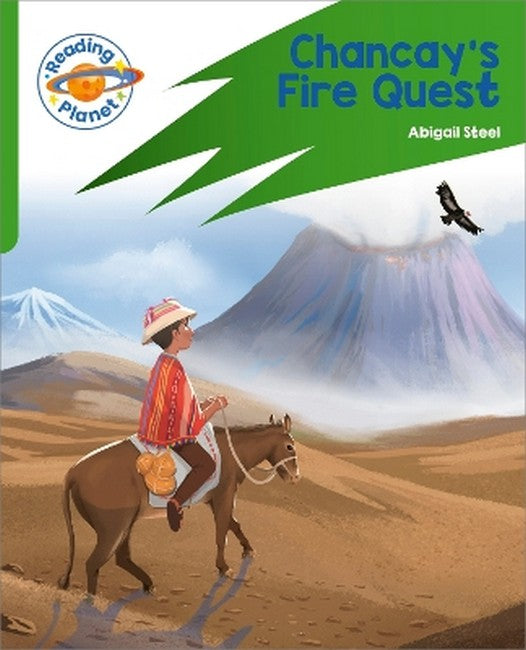 Reading Planet: Rocket Phonics - Target Practice - Chancay's Fire Quest- Green cover