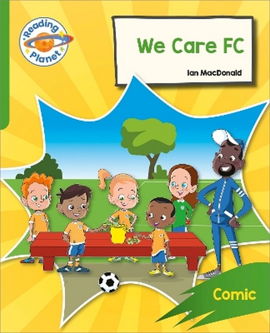 Reading Planet: Rocket Phonics - Target Practice - We Care FC - Green cover