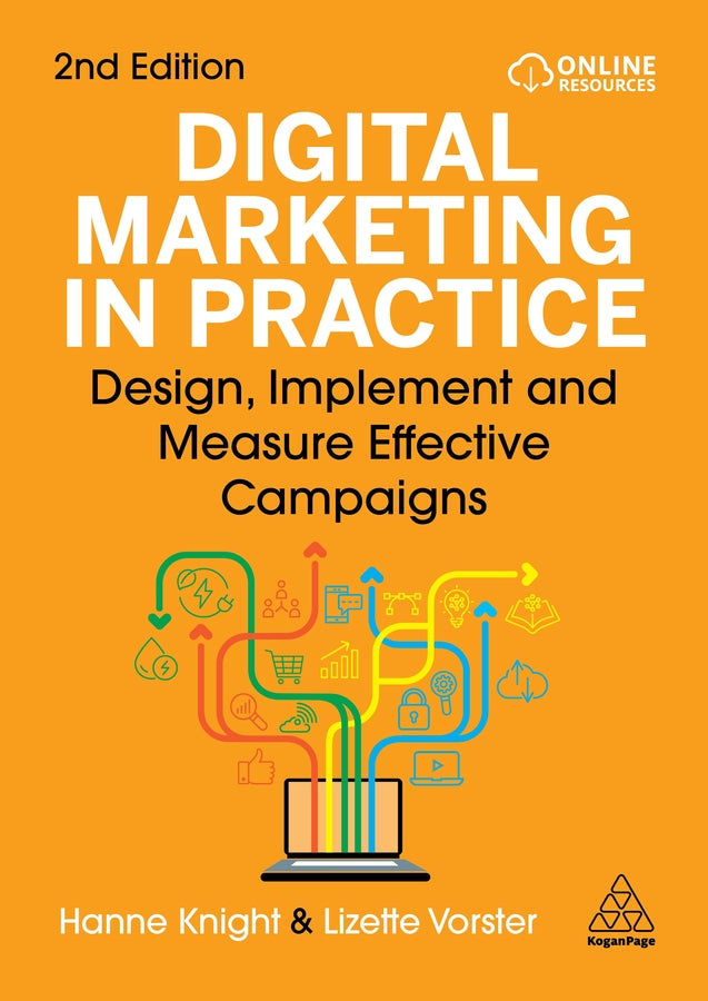 Digital Marketing in Practice: Design, Implement and Measure Effective Campaigns cover