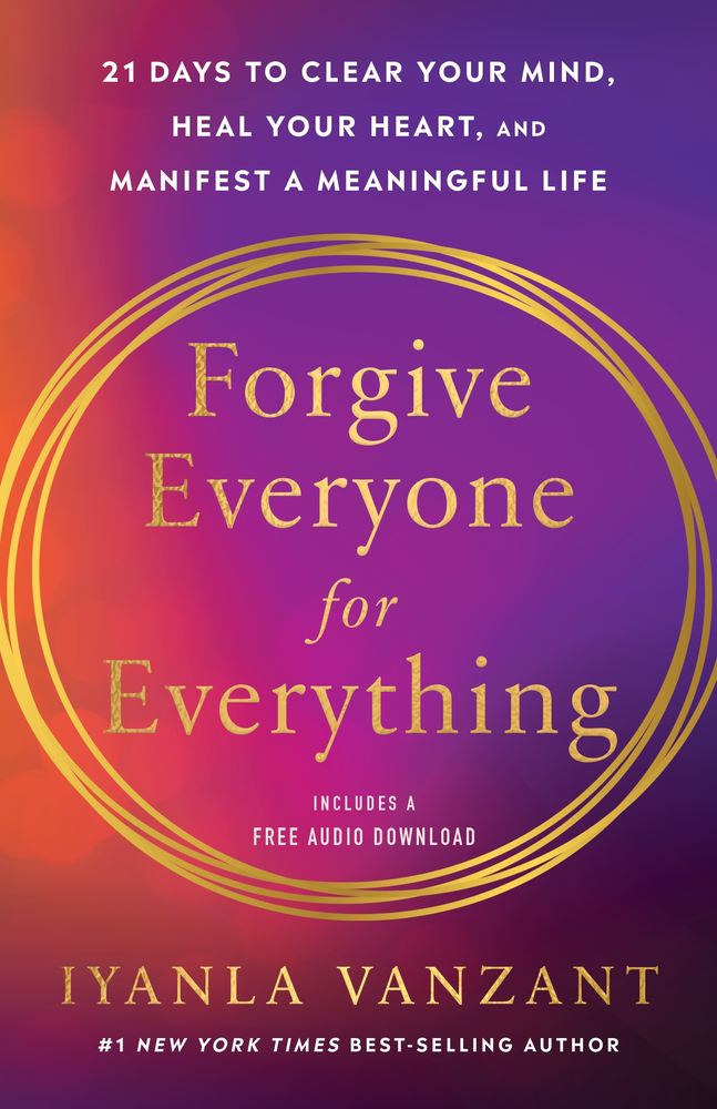 Forgive Everyone for Everything book cover