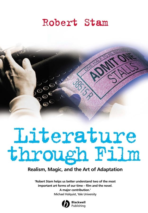 Literature Through Film: Realism, Magic, and the Art of Adaptation cover