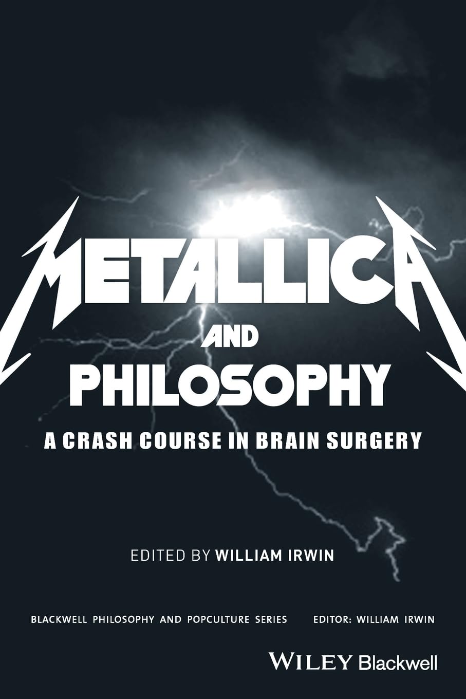 Metallica and Philosophy