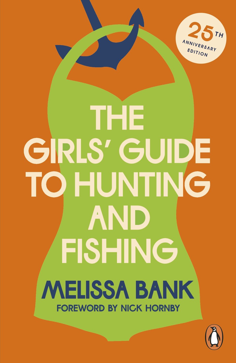 The Girls' Guide to Hunting and Fishing
