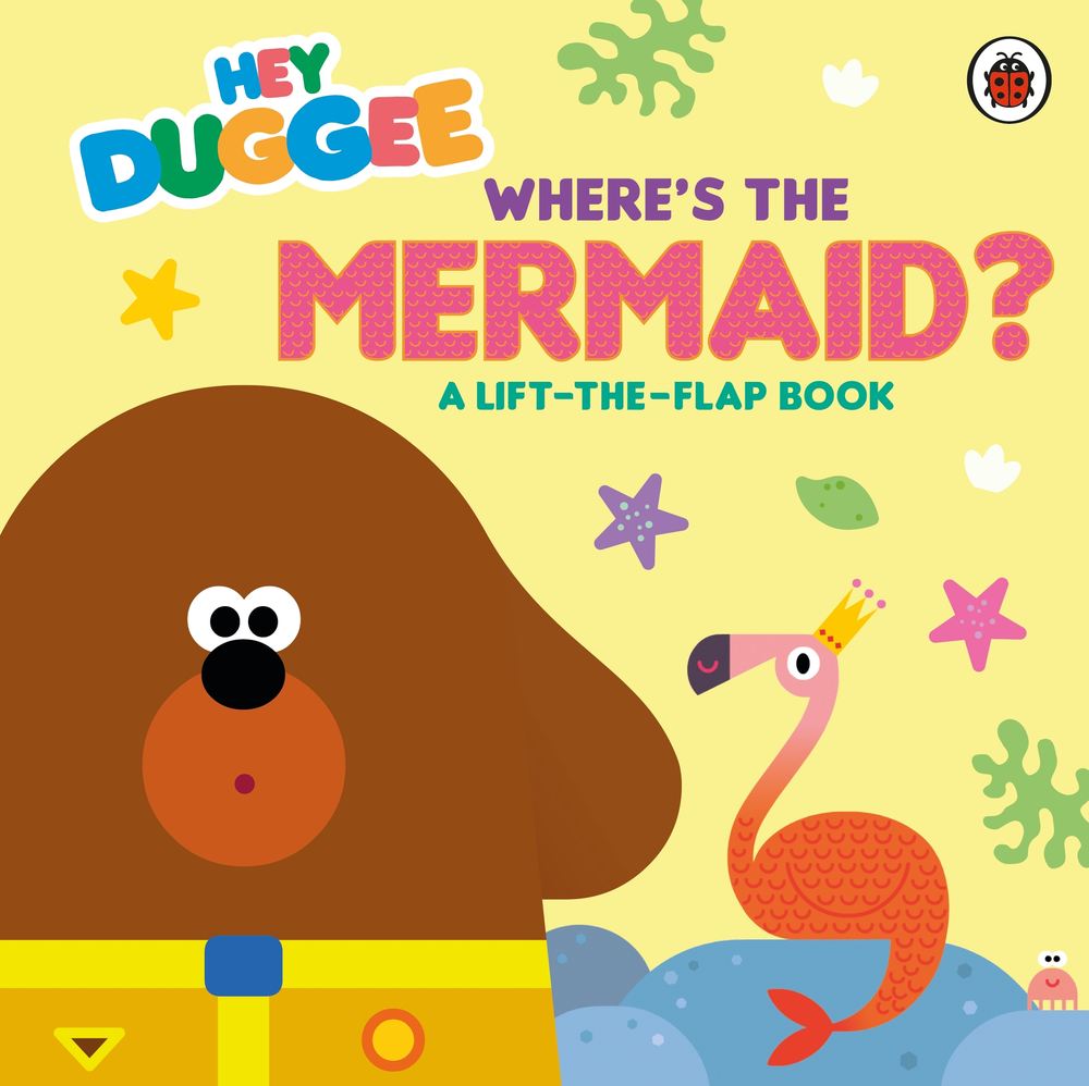 Hey Duggee: Where's the Mermaid? book cover