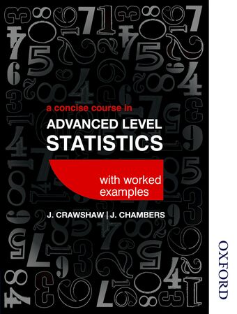 A Concise Course in Advanced Level Statistics with Worked Examples book cover