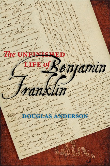 The Unfinished Life of Benjamin Franklin cover