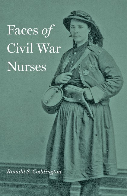 Faces of Civil War Nurses cover
