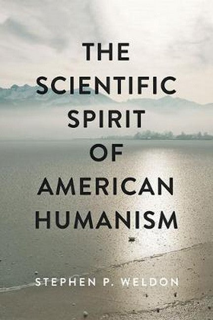 Scientific Spirit of American Humanism: