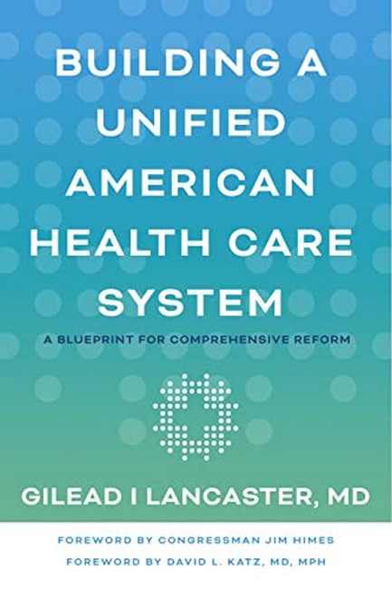 Building a Unified American Health Care System cover
