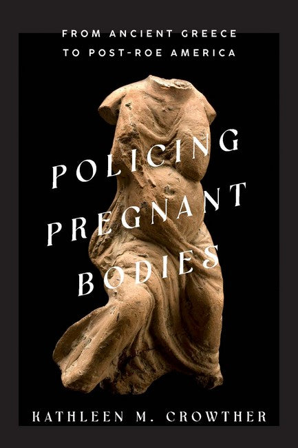 Policing Pregnant Bodies cover