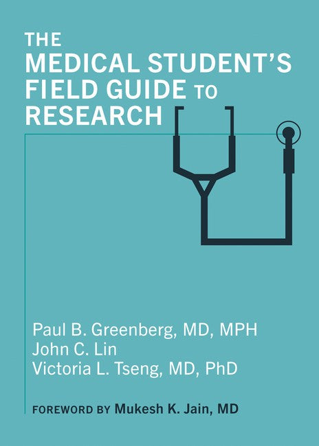 The Medical Student's Field Guide to Research cover