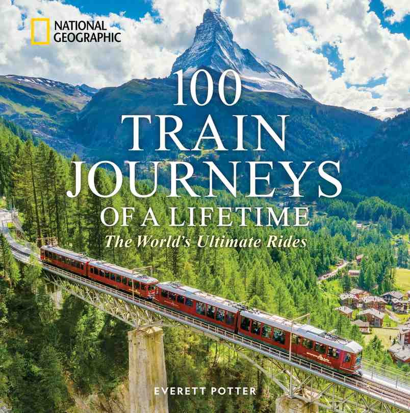 100 Train Journeys of a Lifetime book cover