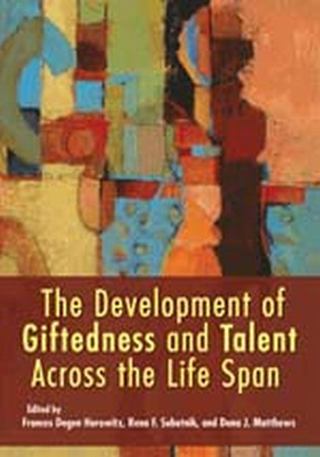 The Development of Giftedness and Talent Across the Life Span cover