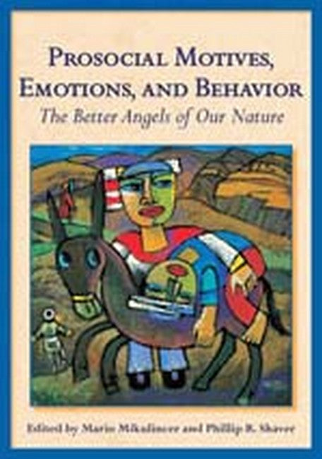 Prosocial Motives, Emotions, and Behavior cover