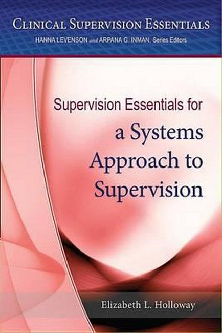 Supervision Essentials for a Systems Approach to Supervision cover